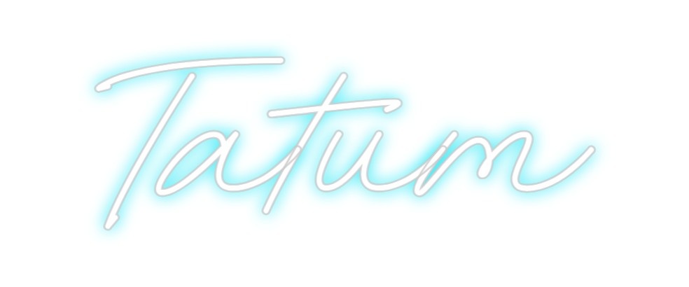 Custom Neon: Tatum