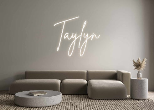 Custom Neon: Taylyn