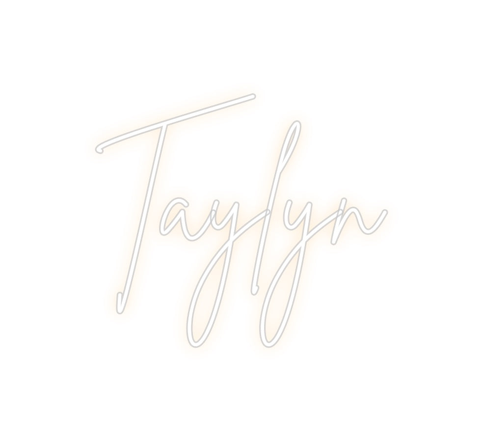 Custom Neon: Taylyn