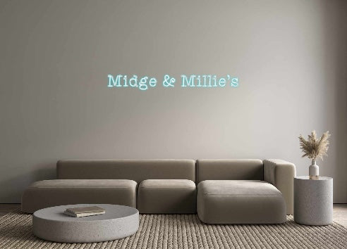 Custom Neon: Midge & Milli...