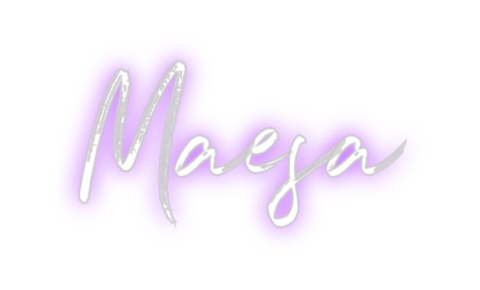 Custom Neon: Maesa