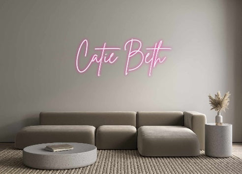 Custom Neon: Catie Beth