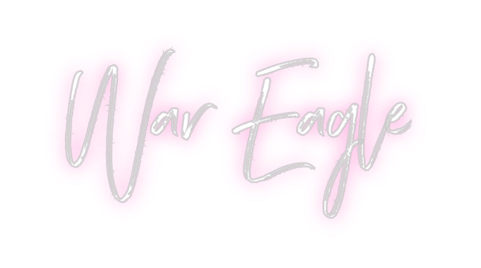 Custom Neon: War Eagle