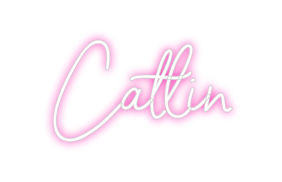 Custom Neon: Catlin