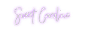Custom Neon: Sweet Caroline