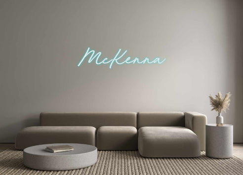 Custom Neon: McKenna