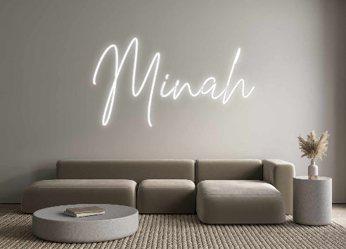 Custom Neon: Minah