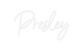 Custom Neon: Presley