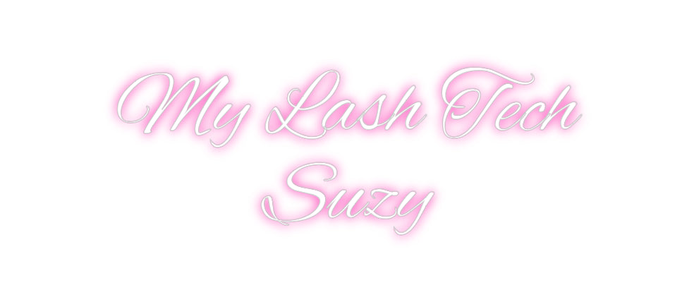 Custom Neon: My Lash Tech ...