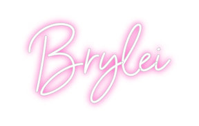 Custom Neon: Brylei