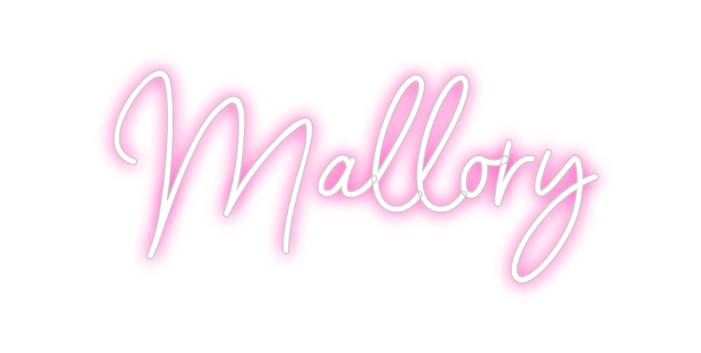 Custom Neon: Mallory