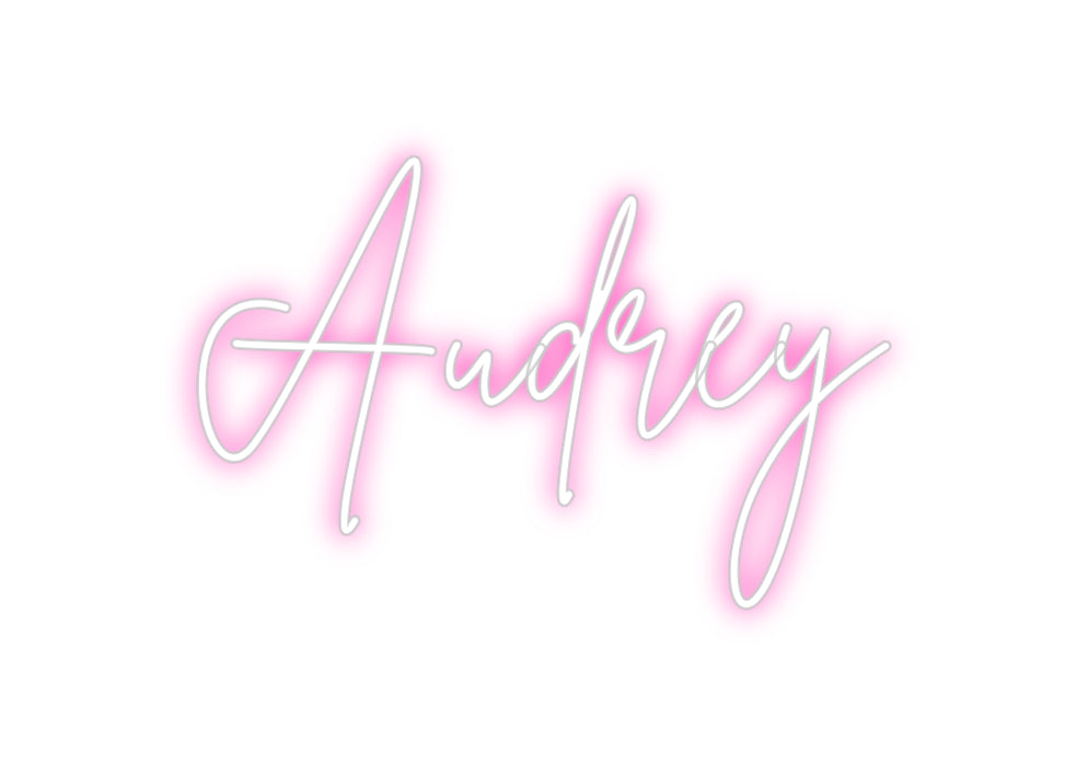 Custom Neon:  Audrey