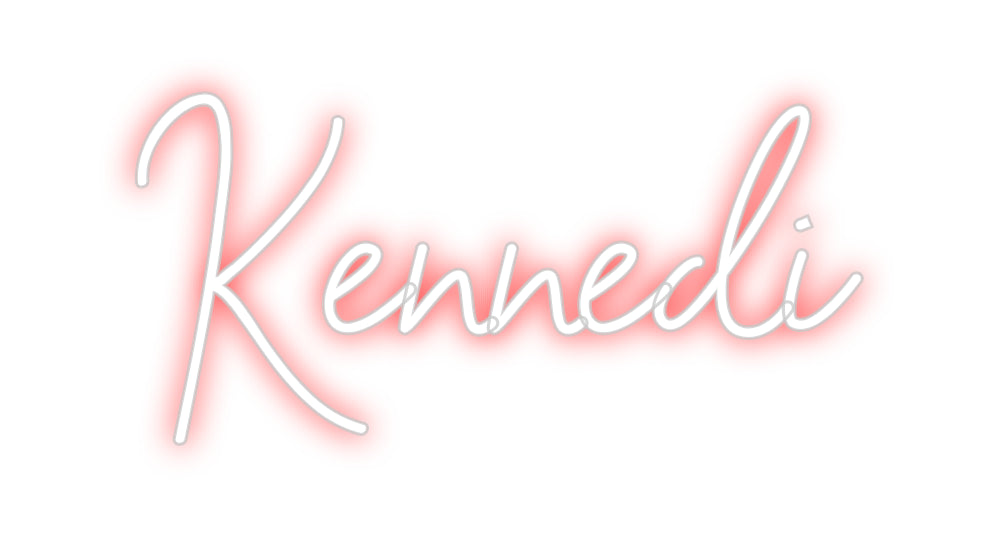 Custom Neon: Kennedi