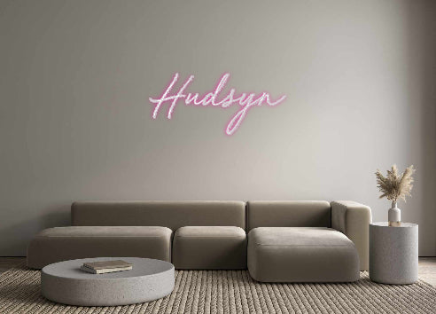 Custom Neon: Hudsyn