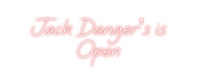 Custom Neon: Jack Danger’s...