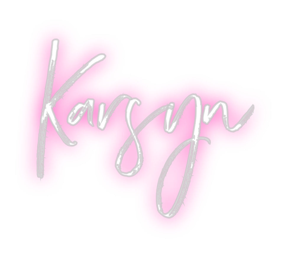 Custom Neon: Karsyn