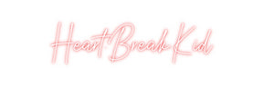 Custom Neon: Heart.Break.Kid