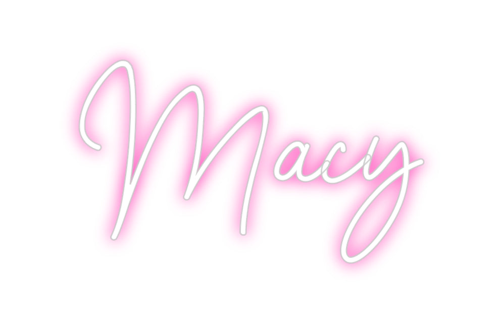 Custom Neon: Macy