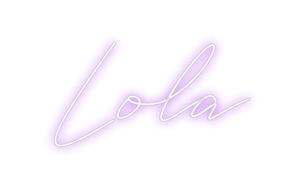 Custom Neon: Lola