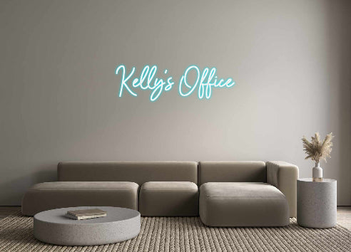 Custom Neon: Kelly's Office