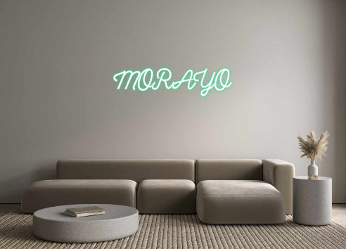 Custom Neon: MORAYO