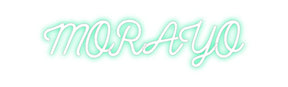 Custom Neon: MORAYO