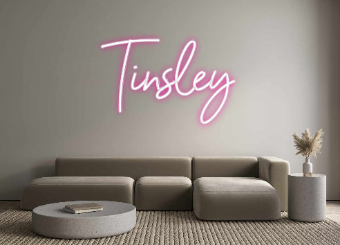 Custom Neon: Tinsley