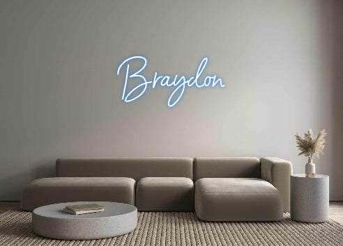 Custom Neon: Braydon