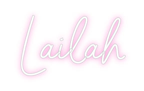 Custom Neon: Lailah