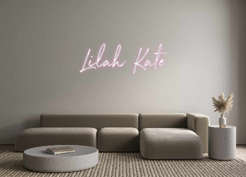 Custom Neon: Lilah Kate