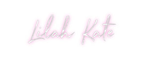 Custom Neon: Lilah Kate