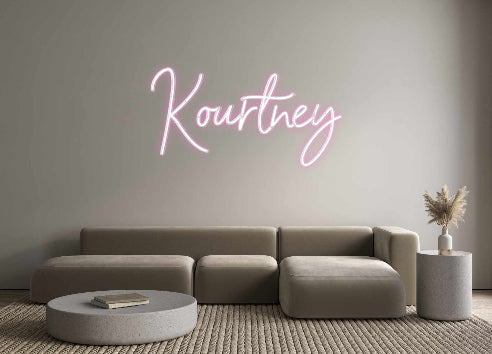 Custom Neon: Kourtney