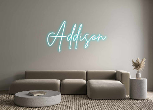 Custom Neon: Addison