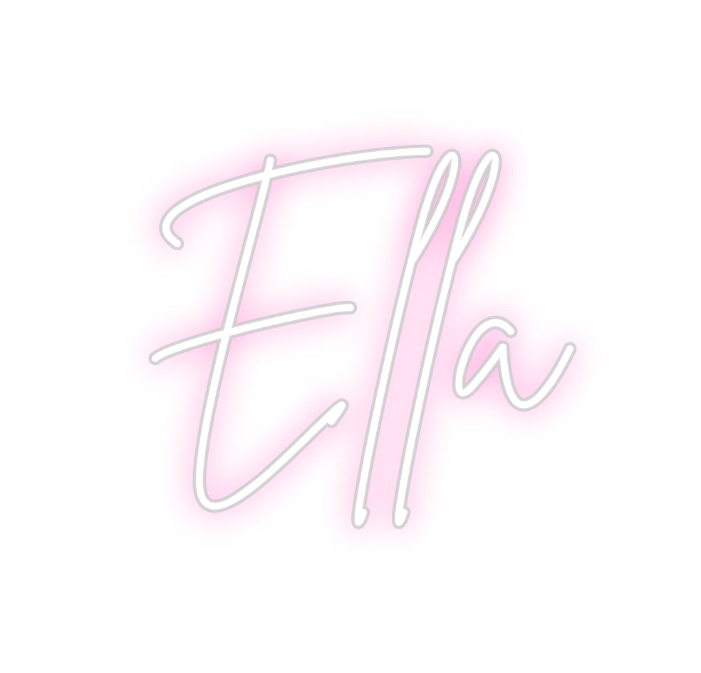 Custom Neon: Ella