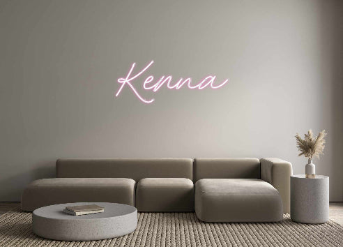 Custom Neon: Kenna