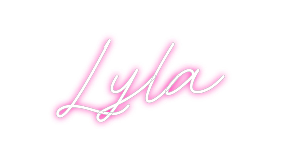 Custom Neon: Lyla