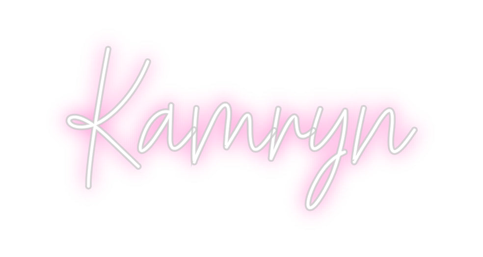 Custom Neon: Kamryn