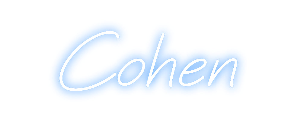 Custom Neon: Cohen