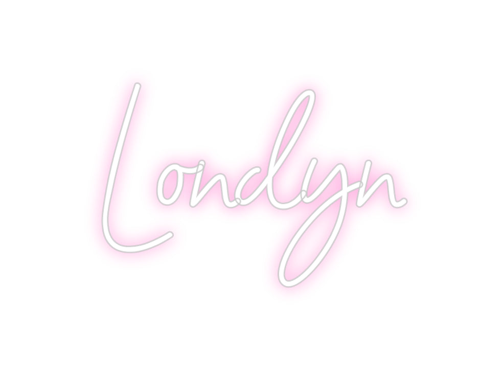 Custom Neon: Londyn