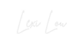 Custom Neon: Lexi Lou
