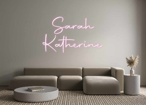 Custom Neon: Sarah Kather...