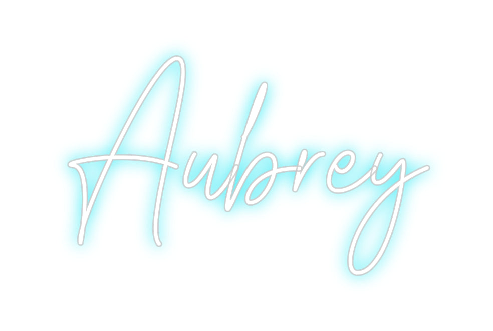 Custom Neon: Aubrey