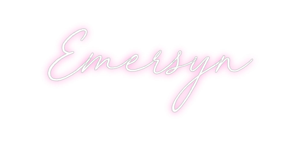 Custom Neon: Emersyn