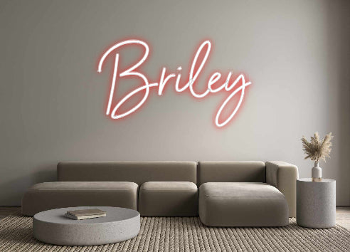 Custom Neon: Briley