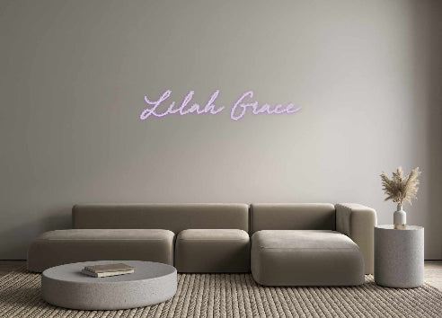 Custom Neon: Lilah Grace