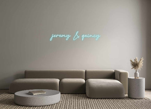 Custom Neon: jeremy & quincy