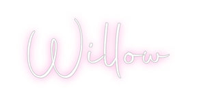 Custom Neon: Willow