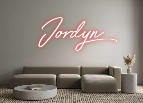 Custom Neon: Jordyn