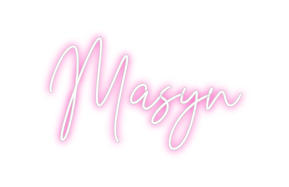 Custom Neon: Masyn