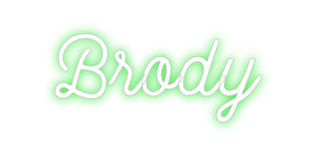 Custom Neon: Brody